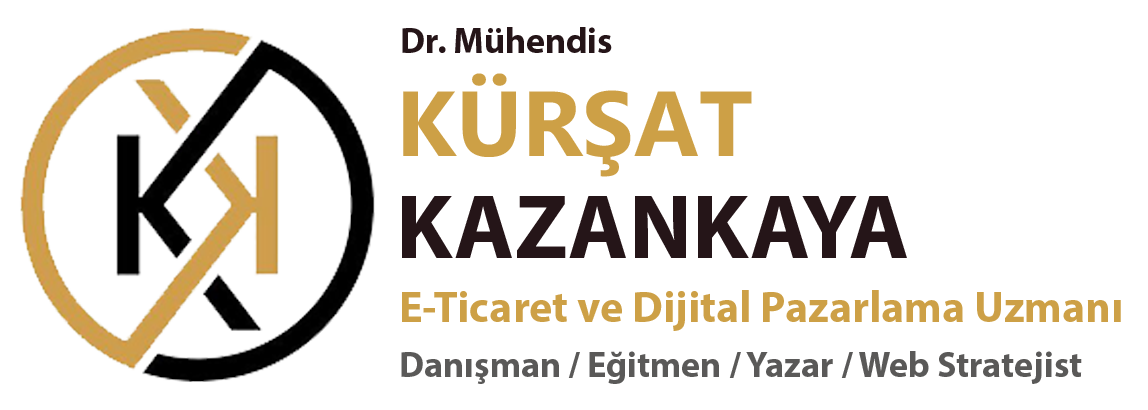 E-TİCARET DANIŞMANLIĞI - DİJİTAL PAZARLAMA DANIŞMANLIĞI - ONLİNE DANIŞMANLIK - E TİCARET DANIŞMANI